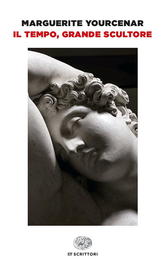 Il Tempo, Grande Scultore - Marguerite Yourcenar - Bøker -  - 9788806263423 - 