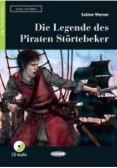 Cover for Sabine Werner · Lesen und Uben: Die Legende des Piraten Stortebeker + CD + App + DeA LINK (Book) (2017)