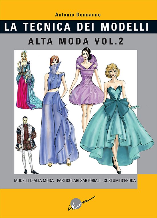 Cover for Antonio Donnanno · Tecnica Dei Modelli. Alta Moda #02 (Book)