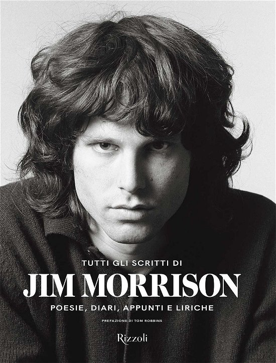 Cover for Jim Morrison · Tutti Gli Scritti Di Jim Morrison. Poesie, Diari, Appunti E Liriche (Buch)