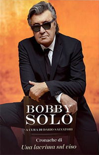 Cover for Bobby Solo · Cronache Di Una Lacrima Sul Viso (Bog)