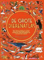 De Grote Dierenatlas - Rachel Williams - Bücher -  - 9789047621423 - 