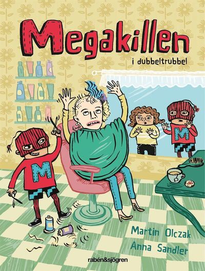 Cover for Martin Olczak · Megakillen: Megakillen i dubbeltrubbel (Audiobook (MP3)) (2017)