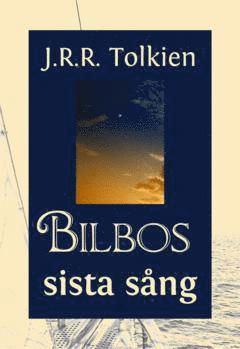 Cover for J. R. R. Tolkien · Bilbos sista sång (Pamflet) (2014)