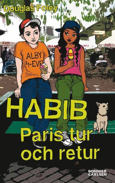 Cover for Douglas Foley · Habib. Paris tur och retur (ePUB) (2012)