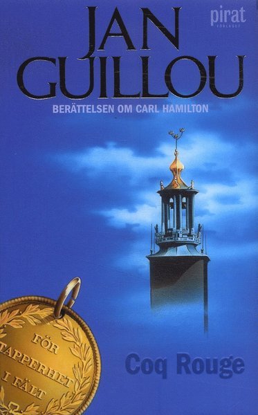 Carl Hamilton: Coq Rouge - Jan Guillou - Books - Piratförlaget - 9789164201423 - June 15, 2006