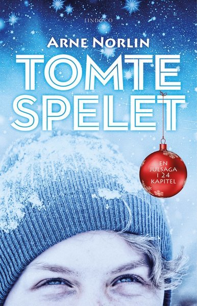 Cover for Arne Norlin · Tomtespelet : en julsaga i 24 kapitel (Kartor) (2017)