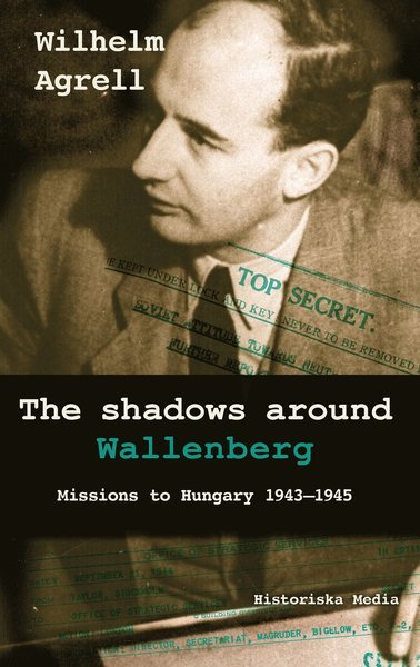 Cover for Wilhelm Agrell · The shadows around Wallenberg (Buch) (2019)