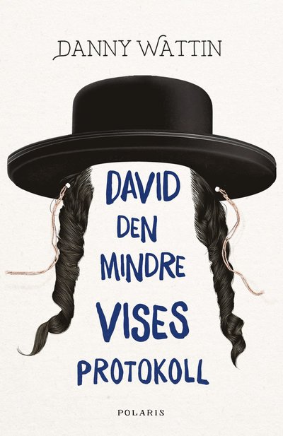 Cover for Danny Wattin · David den mindre vises protokoll (Bound Book) (2022)