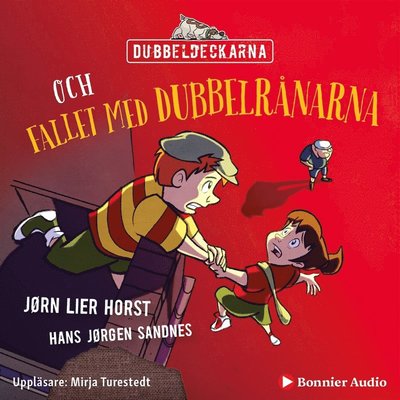 Cover for Jørn Lier Horst · Dubbeldeckarna: Dubbeldeckarna och fallet med dubbelrånarna (Hörbuch (MP3)) (2019)