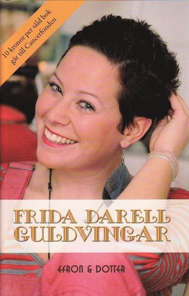 Cover for Frida Darell · Guldvingar (Gebundesens Buch) (2010)