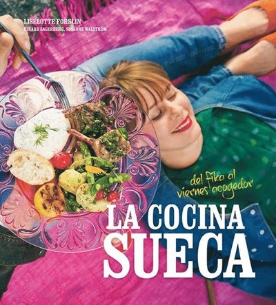 Cover for Rikard Lagerberg Liselotte Forslin · La cocina sueca : del fika al viernes acogedor (Paperback Book) (2015)