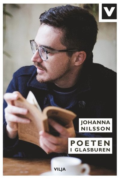 Cover for Johanna Nilsson · Poeten-serien: Poeten i glasburen (Indbundet Bog) (2015)