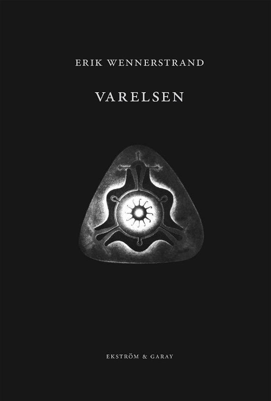 Erik Wennerstrand · Varelsen (Bound Book) (2024)