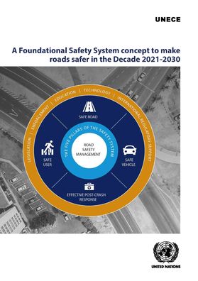 Cover for United Nations: Economic Commission for Europe · A foundational safety system concept to make roads safer in the decade 2021-2030: sustainable mobility and smart connectivity (Paperback Book) (2021)