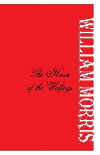 Cover for William Morris · The House of the Wolfings (Paperback Bog) (2017)