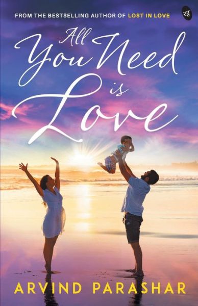 Cover for Arvind Parashar · All You Need is Love (Paperback Book) (2019)