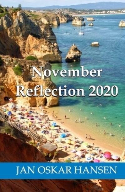 November Reflection 2020 - Jan Oskar Hansen - Bøger - Cyberwit.net - 9789388319423 - 23. november 2020