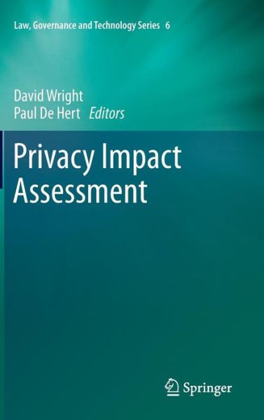 Cover for David Wright · Privacy Impact Assessment - Law, Governance and Technology Series (Inbunden Bok) (2011)