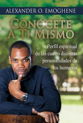 Cover for Alexander Emoghene · Conocete a Ti Mismo (Hardcover Book) (2021)