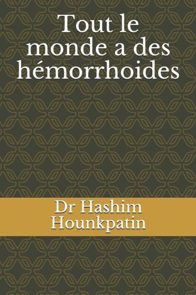 Cover for Hashim Hounkpatin · Tout Le Monde a Des H (Paperback Book) (2018)