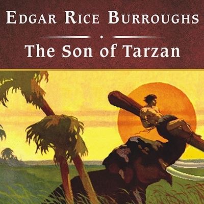 Cover for Edgar Rice Burroughs · The Son of Tarzan, with eBook Lib/E (CD) (2009)