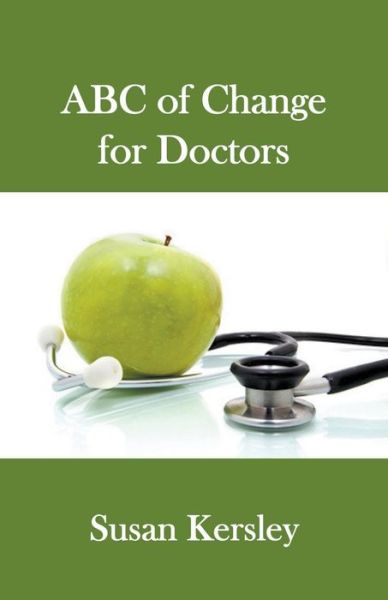 Cover for Susan Kersley · ABC of Change for Doctors - Books for Doctors (Paperback Book) (2016)