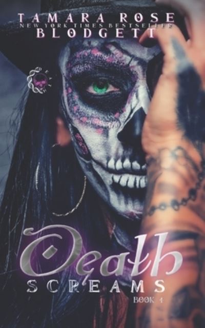 Cover for Tamara Rose Blodgett · Death Screams - Death (Paperback Book) (2022)