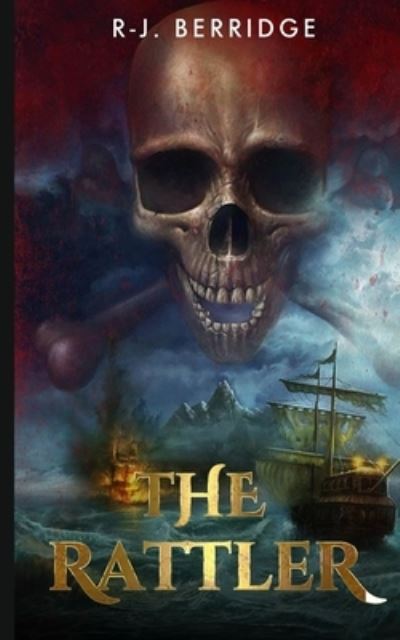 Cover for Ryan Berridge · The Rattler - The Rattler: A Pirate Adventure (Paperback Book) (2021)