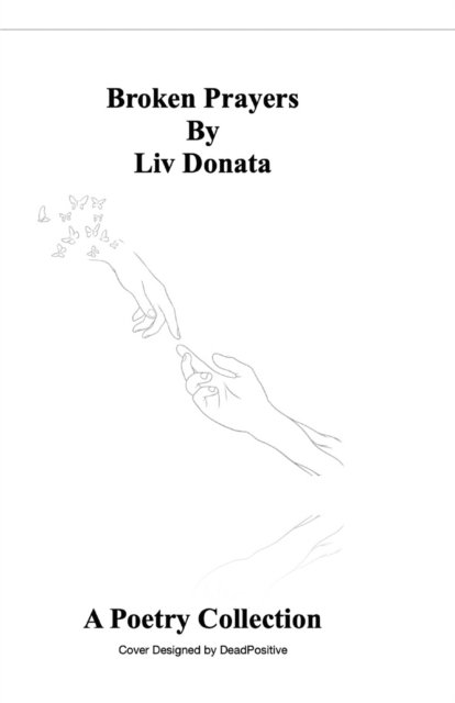 Cover for LIV Donata · Broken Prayers: A Poetry Collection (Pocketbok) (2021)