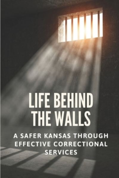 Life Behind The Walls - Fairy Unikel - Książki - Independently Published - 9798512040423 - 29 maja 2021