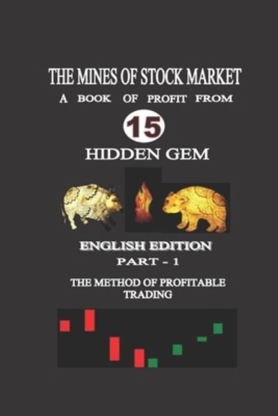 Cover for V Radheshyam · The Mines of Stock Market: The Method of Profitable Trading (Taschenbuch) (2021)
