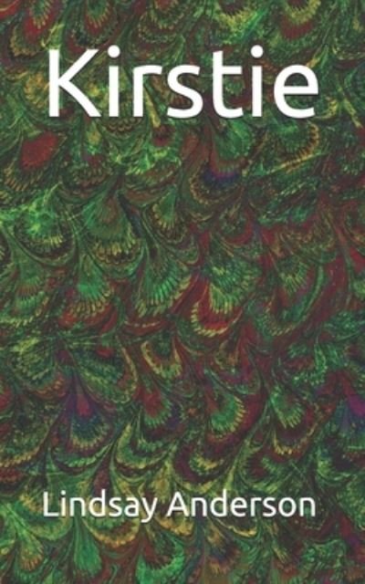 Cover for Lindsay Anderson · Kirstie (Paperback Bog) (2020)
