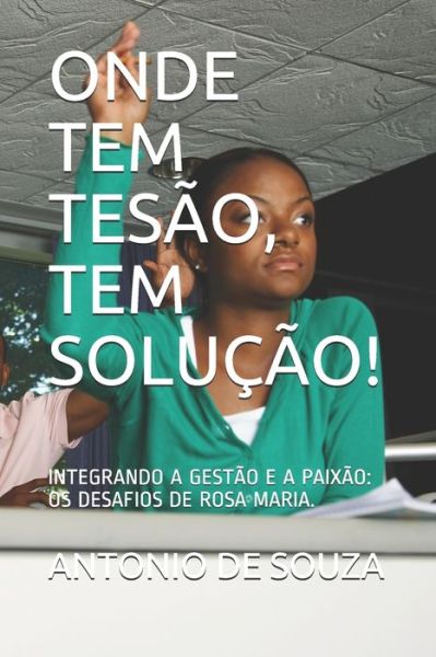 Cover for Antonio De Souza · Onde Tem Tesao, Tem Solucao! (Paperback Book) (2019)