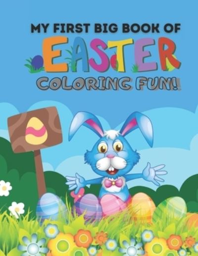 Cover for Julian Rose · My First Big Book of Easter Coloring Fun! (Paperback Book) (2021)