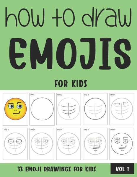 How to Draw Emojis for Kids - Sonia Rai - Books - Independently Published - 9798722131423 - March 15, 2021