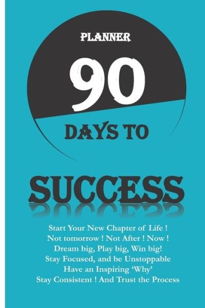 Cover for Sa Be · Planner 90 Days to Success: Serie 90 Days to ... Start a New Chapter of Your Life (Paperback Book) (2021)
