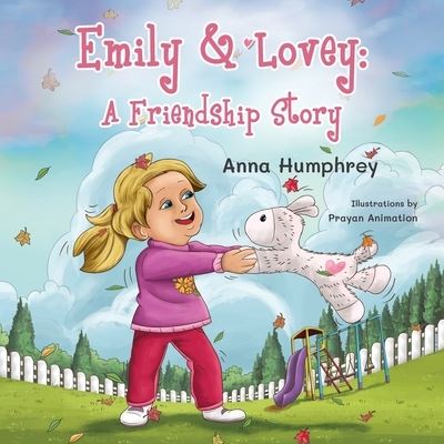 Cover for Anna Humphrey · Emily &amp; Lovey (Paperback Book) (2021)