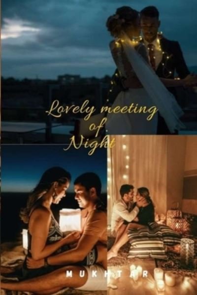 Cover for Mukhtar Ali · Lovely Meeting of Night (Paperback Book) (2021)