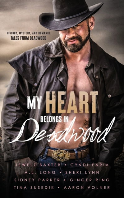 Cover for Jewelz Baxter · My Heart Belongs in Deadwood (Paperback Book) (2022)