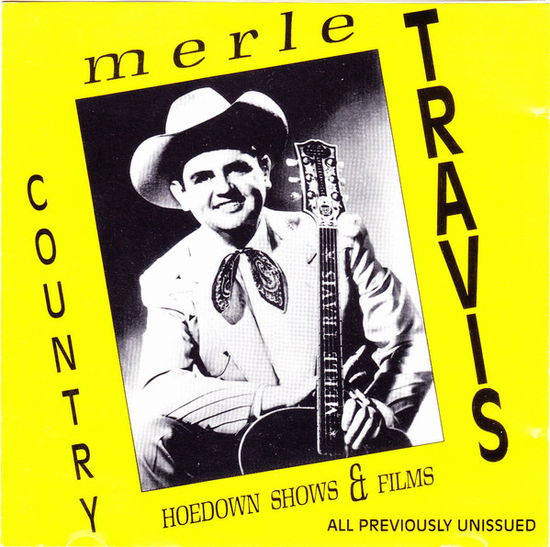 Hoedown Shows & Films - Merle Travis - Musik - COUNTRY ROUTES - 0008637901424 - 21. Mai 2008