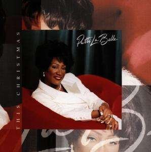This Christmas - Patti Labelle - Musik -  - 0008811138424 - 