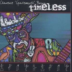 Cover for Clarence Gatemouth Brown · Clarence Gatemouth Brown - Timeless (CD)