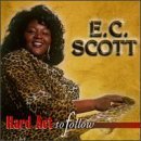 Hard Act to Follow - E.c. Scott - Muziek - Blind Pig Records - 0019148504424 - 2 januari 1998