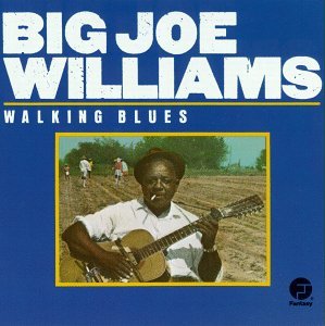 Walking Blues - Williams Big Joe - Musik - Fantasy - 0025218242424 - 17. Mai 2017