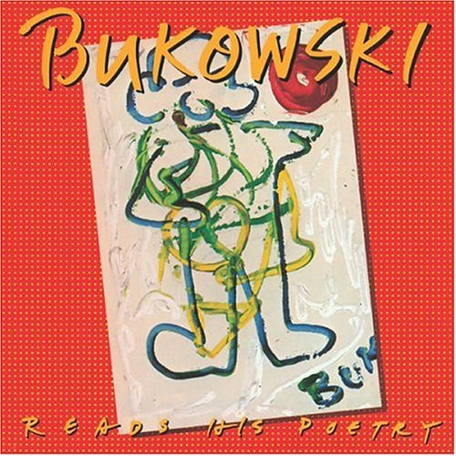 Cover for Charles Bukowski · Bukowski,charles - Reads His Poetry (CD) (2023)