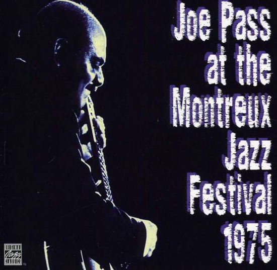 Montreux Jazz Festival 1975 - Joe Pass - Musik - OJC - 0025218693424 - 24. juni 1997