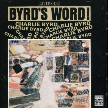 Cover for Charlie Byrd · Byrd's Word (CD) (2011)