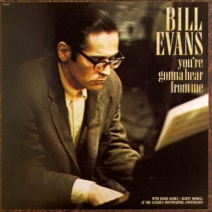 You're Gonna Hear from Me - Bill Evans - Musik - CONCORD - 0025218916424 - 19. oktober 2006