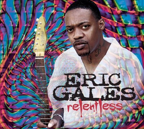 Cover for Eric Gales · Relentless (CD) [Digipak] (2010)